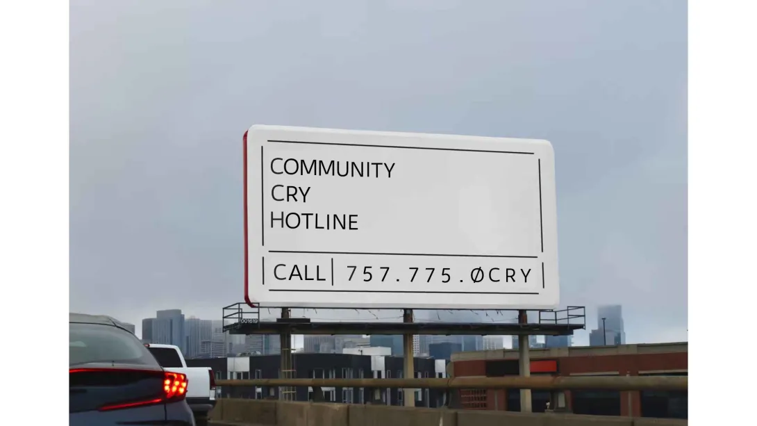 Mallory Kimmel's Community Cry Hotline billboard installation for her social practice project.
