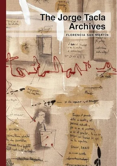 "The Jorge Tacla Archives" book cover